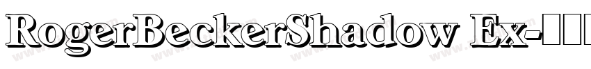 RogerBeckerShadow Ex字体转换